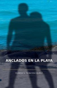 Anclados en la playa