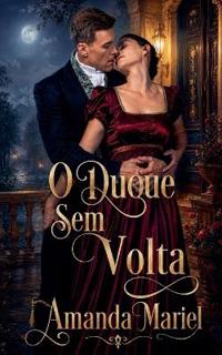 O Duque Sem Volta