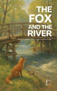The Fox and the River