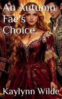 An Autumn Fae's Choice