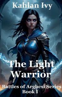The Light Warrior