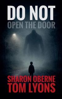 Do Not Open the Door