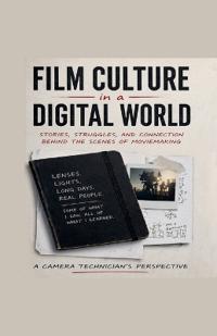 Film Culture in a Digital World