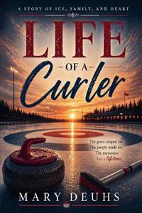 Life of a Curler
