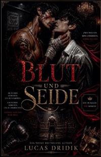 Blut und Seide