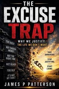 The Excuse Trap