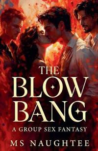 The Blow Bang
