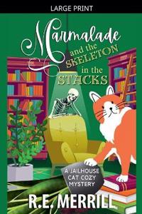Marmalade and the Skeleton in the Stacks