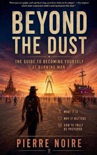 Beyond the Dust