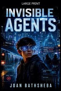 Invisible Agents