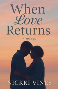 When Love Returns