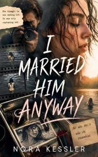 I Married Him Anyway