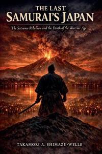 THE LAST SAMURAI'S JAPAN