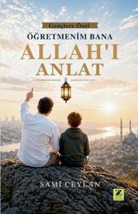 Ö¿retmenim Bana Allah'¿ Anlat