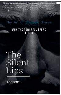 The Silent Lips