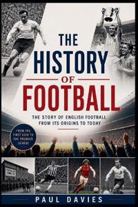 The History of Football