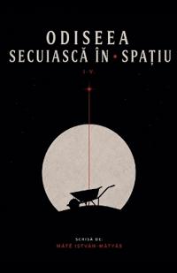Odiseea Secuieasca in Spatiu