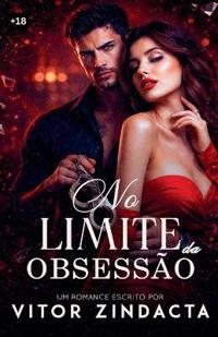 No limite da obsessão