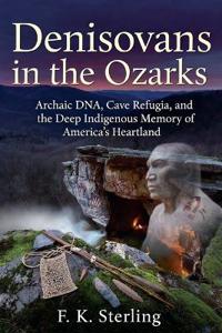Denisovans in the Ozarks