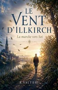 Le vent d'Illkirch La marche vers Soi