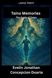 Taino Memories