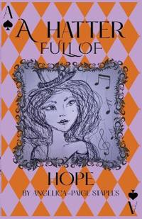 A Hatter Full of Hope