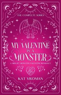 My Valentine is a Monster
