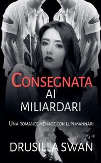 Consegnata ai miliardari