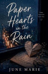 Kirjan kansi "Paper Hearts in the Rain"