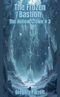 The Frozen Bastion