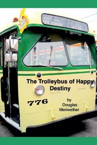 The Trolleybus of Happy Destiny