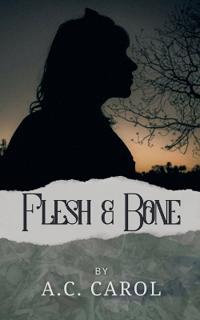 Bokomslag för "Flesh & Bone"