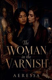 The Woman in the Varnish