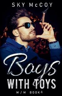 Boys with Toys Book 4