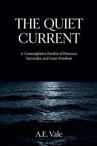 The Quiet Current