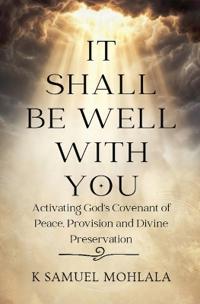 It Shall Be Well With You