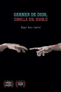 Germen de Dios, semilla del diablo