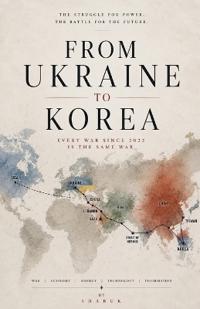 From Ukraine To Korea