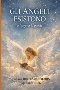GLI ANGELI ESISTONO e leggono le poesie