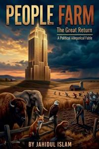 People Farm, the Great Return