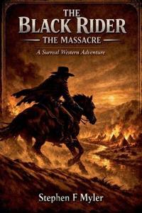 The Black Rider - The Massacre