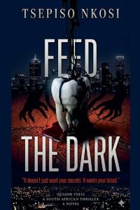 Feed The Dark