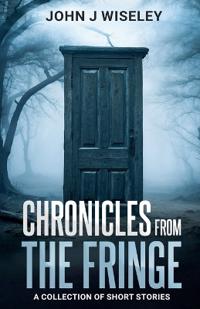 Chronicles From The Fringe