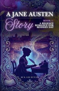 A Regency Romance for Modern Day