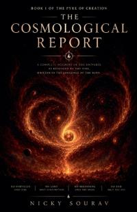 The Cosmological Report