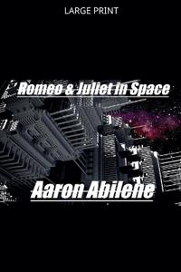Romeo & Juliet in Space