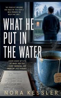 What He Put in the Water
