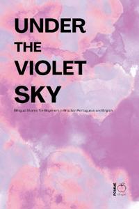 Under the Violet Sky