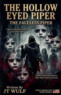 The Hallow Eyed Piper