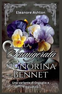 La Famigerata signorina Bennet